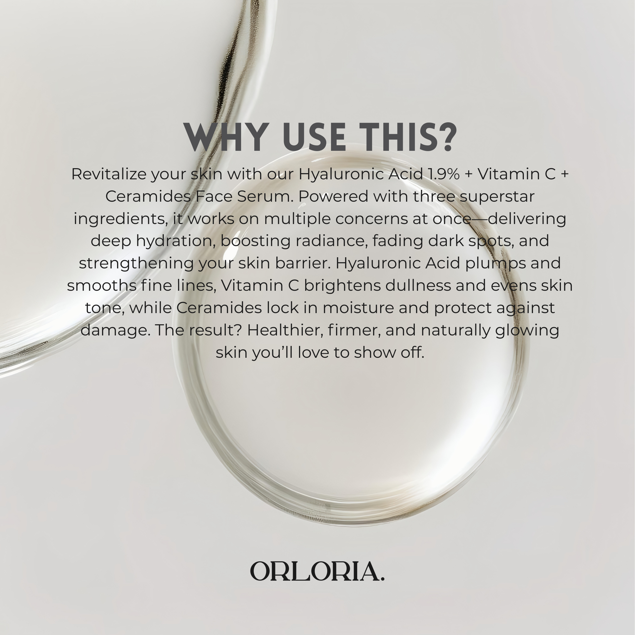 Hyaluronic Acid 1.9% + Vitamin - C (with Ceramides)